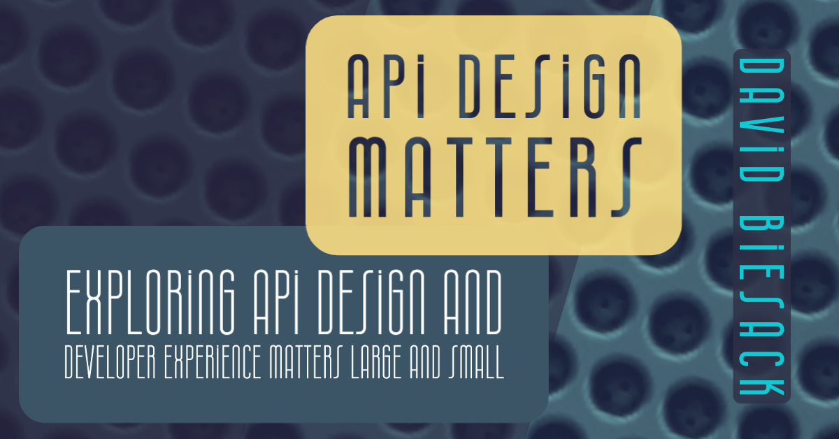 API Design Matters banner graphics by David Biesack